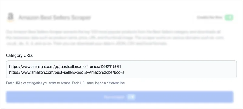 Enter the list of URLs for the bestseller categories on Amazon that you want to scrape data from.
