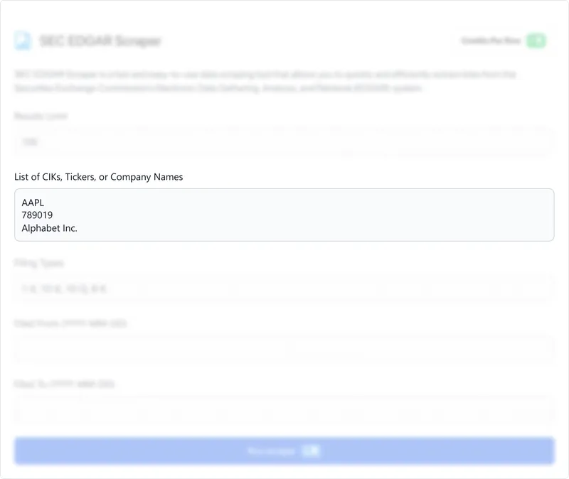 Enter the CIKs, Tickers, or Company Names you want to scrape into the designated field. This field is mandatory and allows for entering multiple values. 