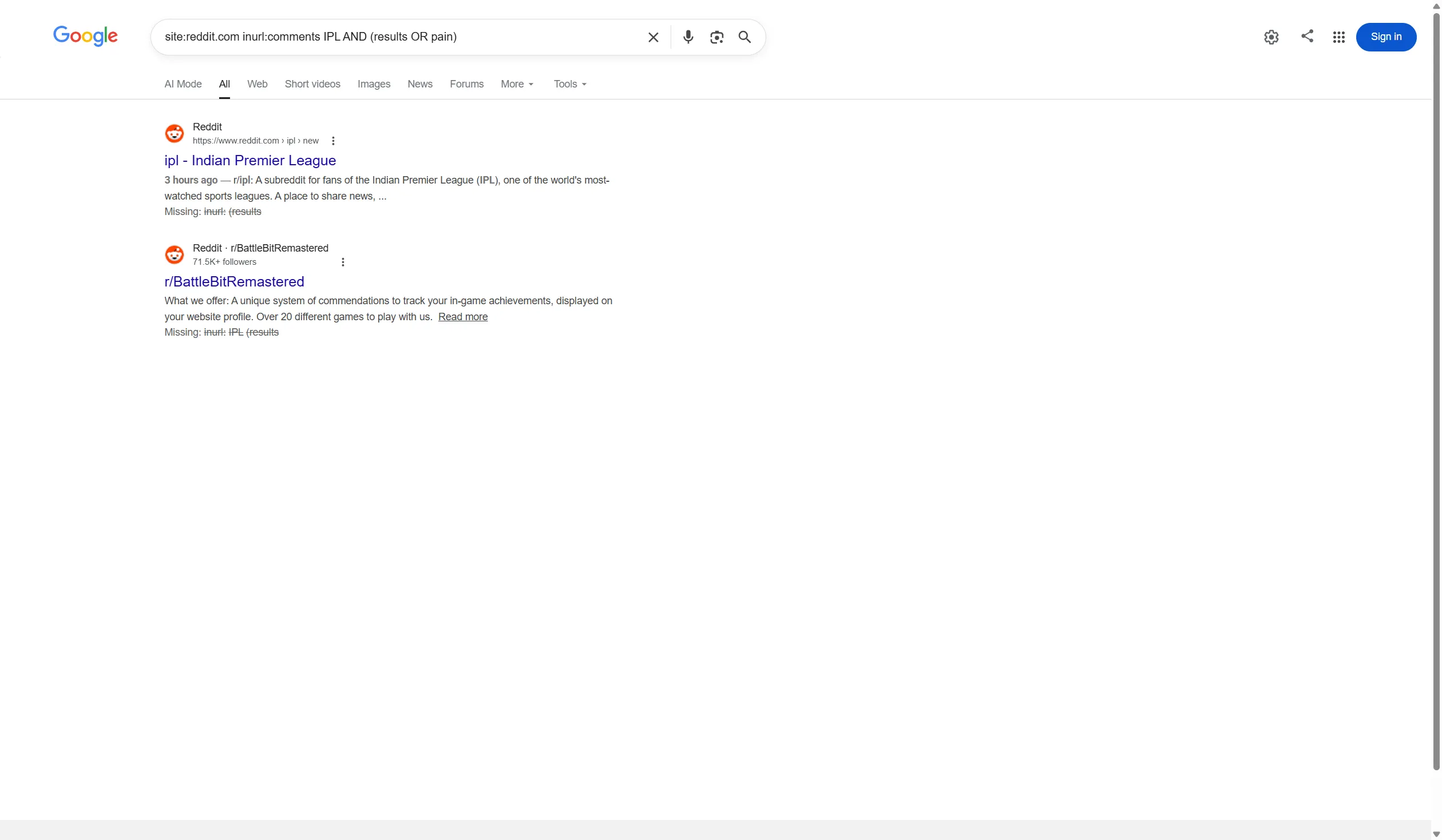 Google Search results for site:reddit.com inurl:comments IPL AND (results OR pain) showing subreddit pages with all operators listed as Missing
