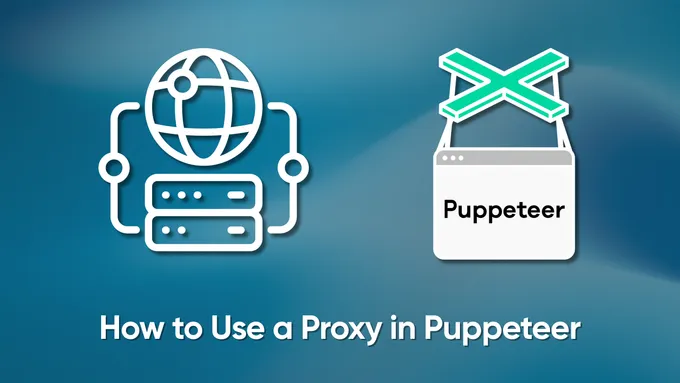 How to Set Up Proxy in Puppeteer