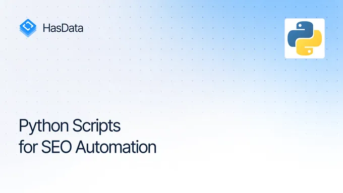 7 Python Scripts to Automate SEO in 2026