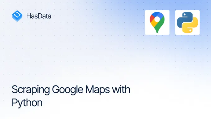 How to Scrape Google Maps Data Using Python