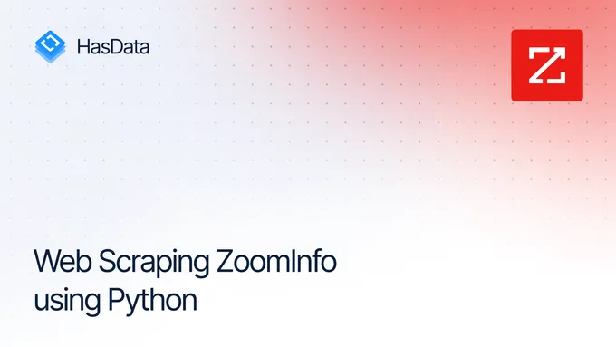Scrape ZoomInfo Without Blocking (2026)
