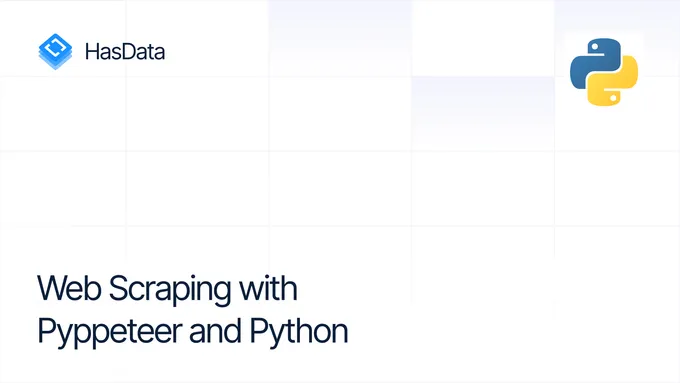 Pyppeteer: The Puppeteer Alternative for Python Web Scraping