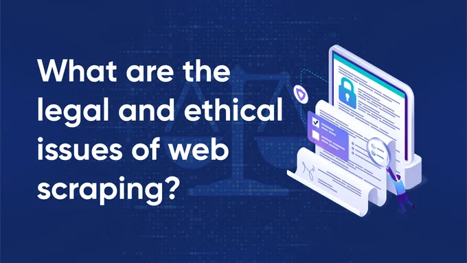 Is Web Scraping Legal? Breaking Down the Facts