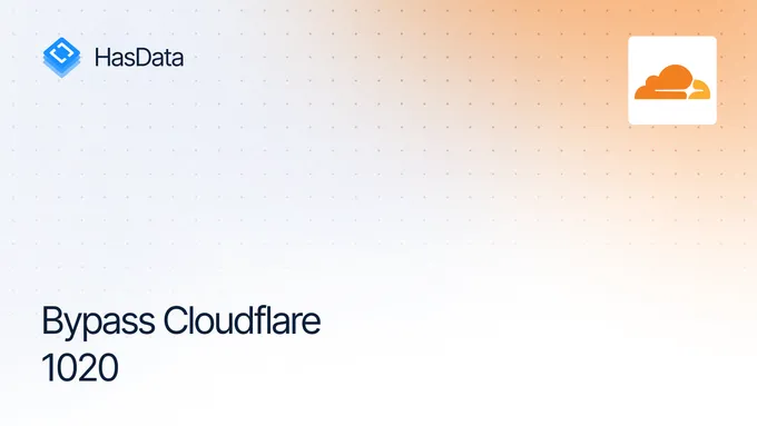 Bypass Cloudflare 1020: The Ultimate Guide for Web Scrapers (2026)