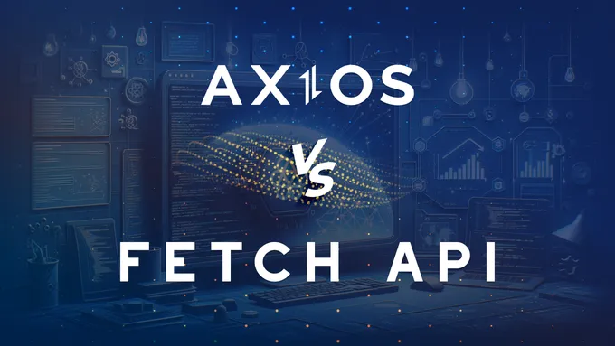 Axios vs. fetch() for making HTTP requests