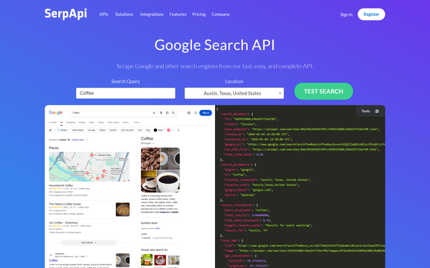 SerpApi homepage with the headline Google Search API, a test search for Coffee in Austin, Texas, and the JSON response next to the rendered Google page