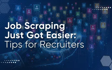 How Job Scraping is Transforming Recruitment Strategies