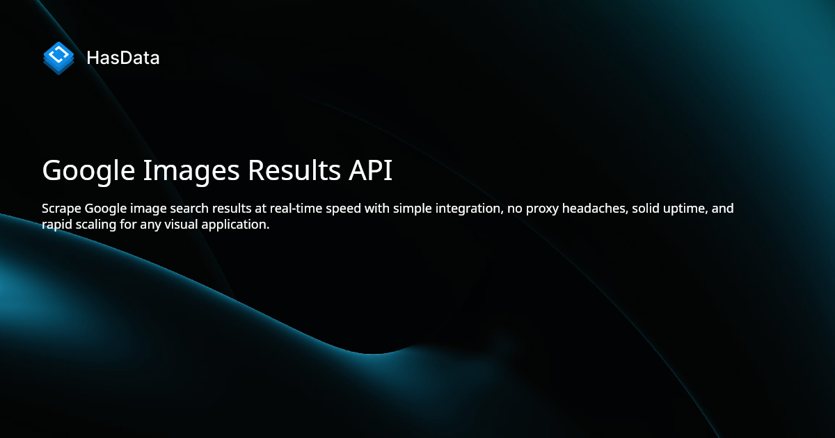 Google Images Results API | HasData